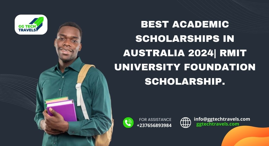 Best Academic Scholarships in Australia 2024 RMIT University Foundation Scholarship.