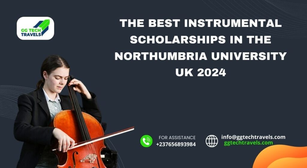 The Best Instrumental Scholarships In The Northumbria University UK 2024