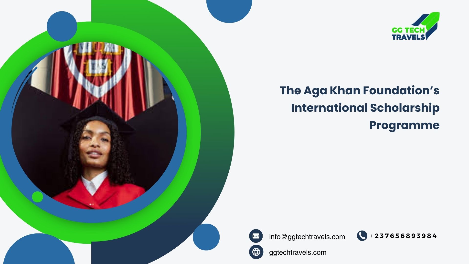 The Aga Khan Foundation’s International Scholarship Programme
