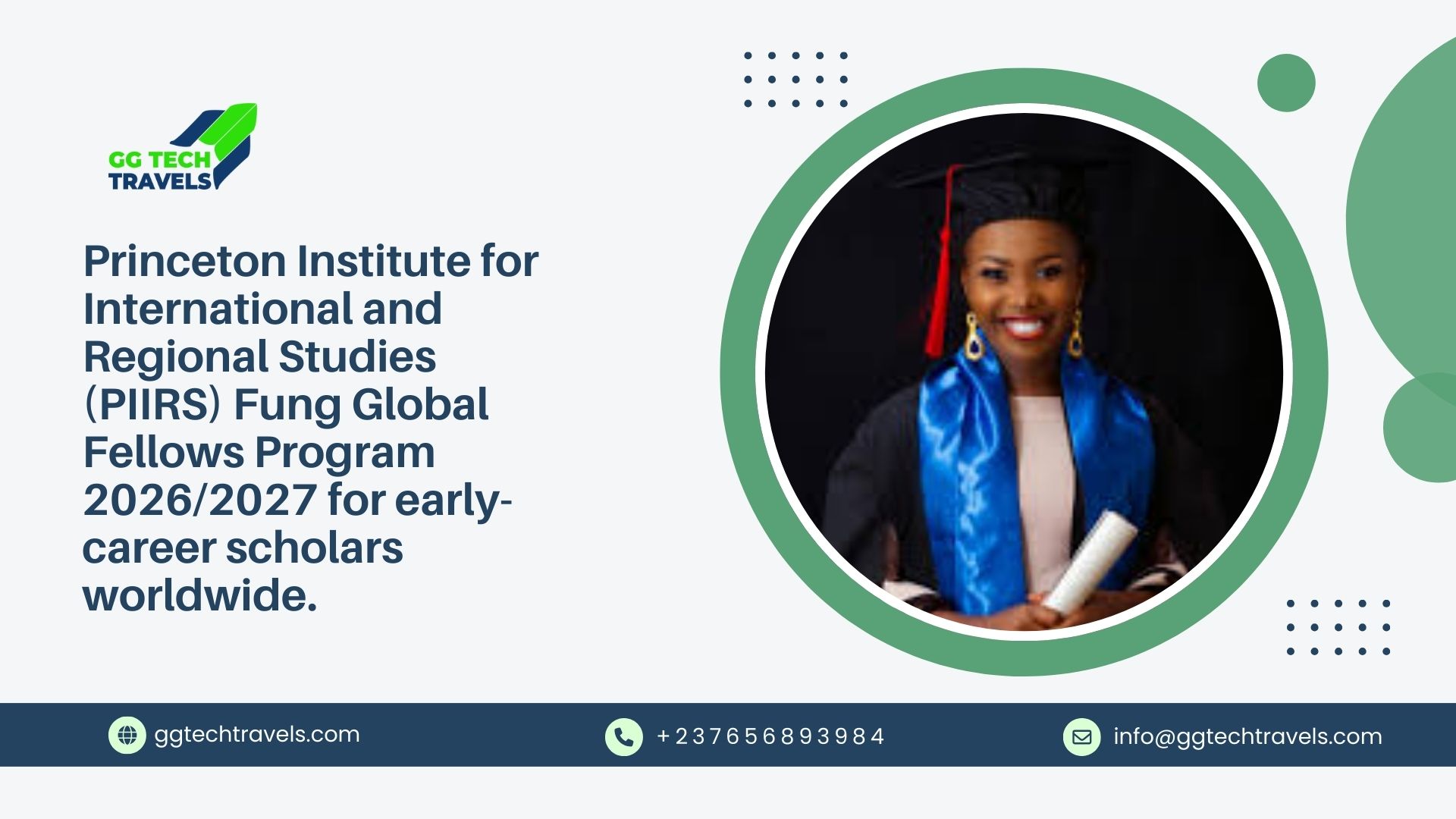 Princeton Institute for International and Regional Studies (PIIRS) Fung Global Fellows Program 2026/2027 for early-career scholars worldwide.