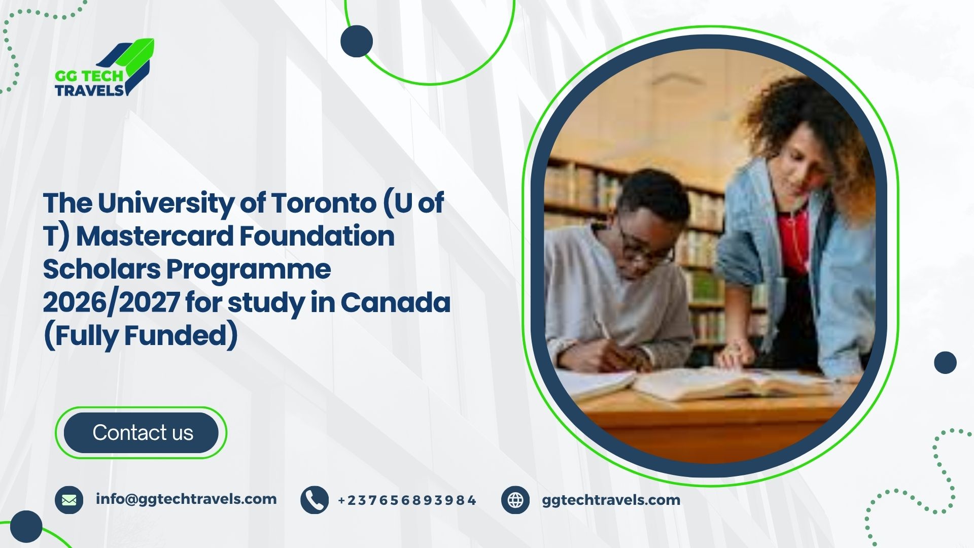 The University of Toronto (U of T) Mastercard Foundation Scholars Programme 2026/2027 for study in Canada (Fully Funded)